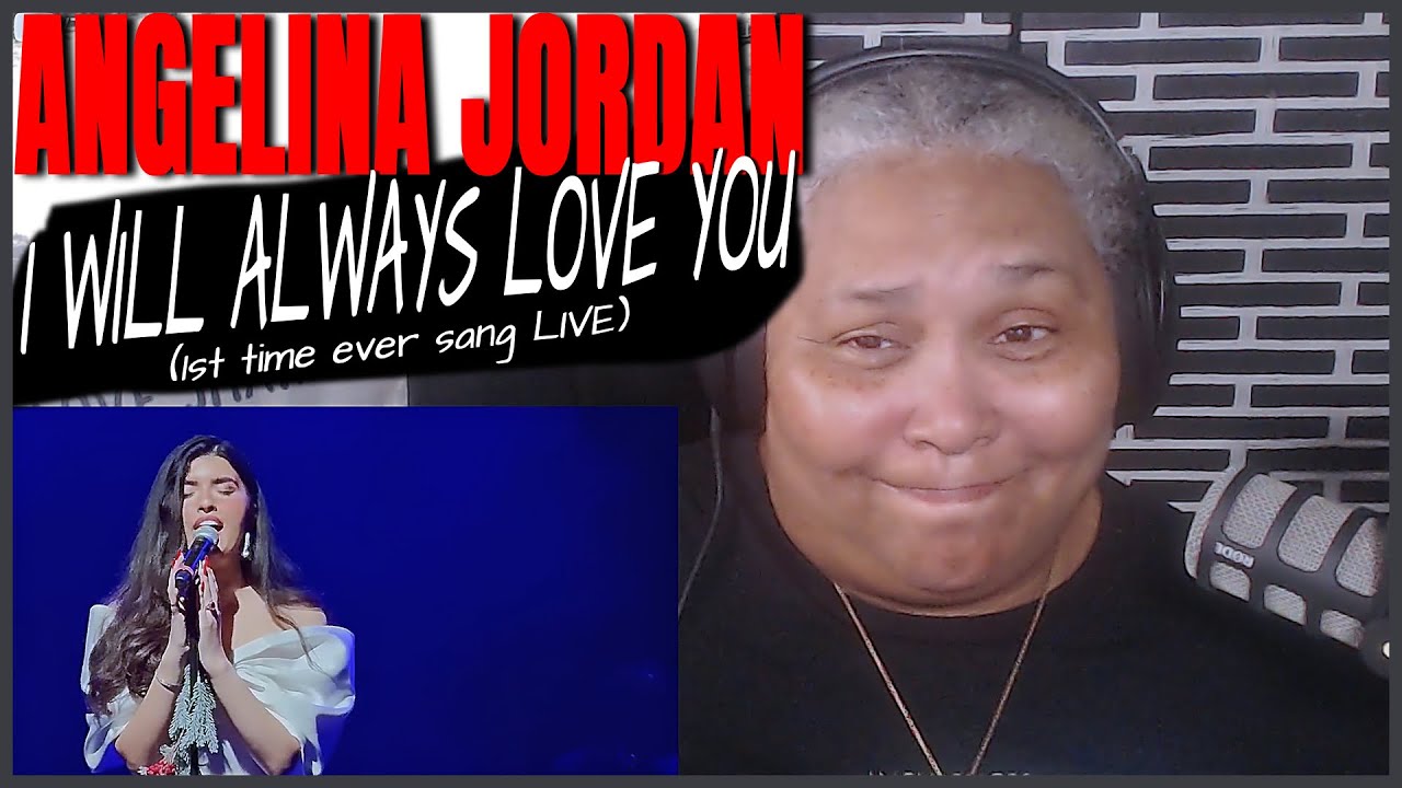 Angelina Jordan - I WILL ALWAYS LOVE YOU - 1st time ever LIVE Whitney cover | Reaction