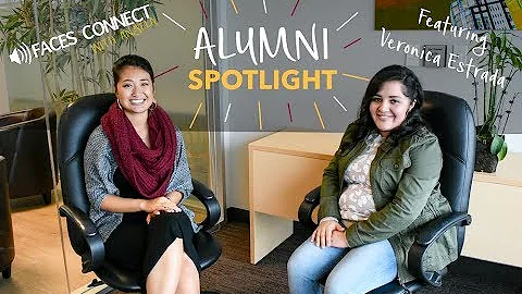 [FACES Connect] Alumni Spotlight ft. Veronica Estrada