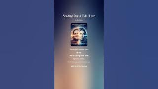 Sending Out a Tidal Love