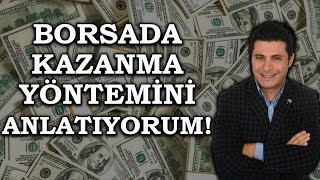 Borsa Oynarsan Kaybedersin, Tutarsan Servet Yaparsın ! İşte Borsada Kazanma Yöntemi !