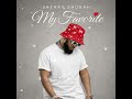 Shenky - My Favorite (Official audio)