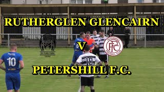 Rutherglen Glencairn v Petershill F C 19th August 2023