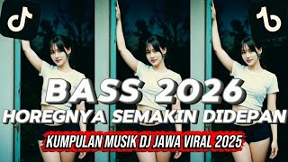 MUSIK DJ LAGU JAWA PALING ENAK SEDUNIA‼️JEDAG JEDUG VIRAL TIKTOK AKHIR TAHUN 2025