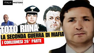 Riina : U' Curtu e l'inizio della seconda guerra di mafia (I Corleonesi 26° parte)