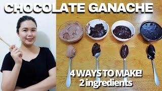 CHOCOLATE GANACHE 4 WAYS w/ 2 INGREDIENTS! EASY RECIPE