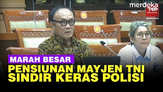 Pensiunan Mayjen TNI AD Sindir Keras Jenderal Polisi, Minta Simbol Bintang Diganti!