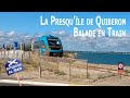 La presqu'île de Quiberon - Balade en train à bord du Tire Bouchon