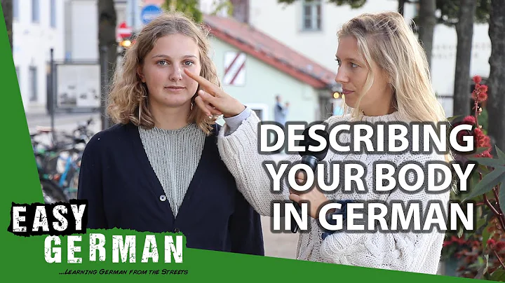 How to describe your body in German | Super Easy G...