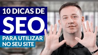 10 Dicas de SEO para utilizar no seu Site e dominar o Google