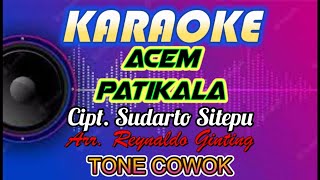 karoke gendang ACEM PATIKALA tone cowok