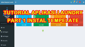 part1 -  tutorial membuat aplikasi manajeman laundry dgn php mysqli dan bootstrap  instal tempelate