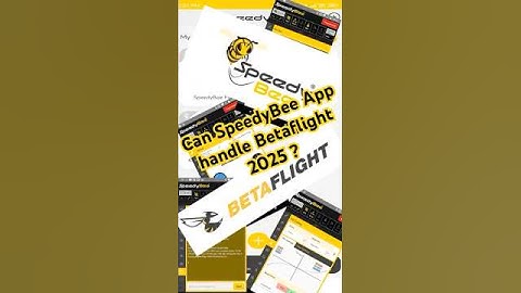 Can SpeedyBee App handle Betaflight 2025 ? #fpv #speedybee #betaflight