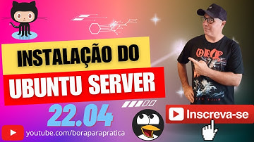 🤩🤩 Instalação do Ubuntu Server 22.04.x LTS no Oracle VirtualBOX Projeto Bora para Prática 🤩🤩