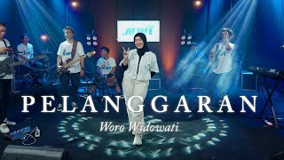 WORO WIDOWATI - PELANGGARAN ( Live )