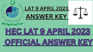 HEC LAT 9 April 2023 Official Answer Key |  Check Your Results Now!"