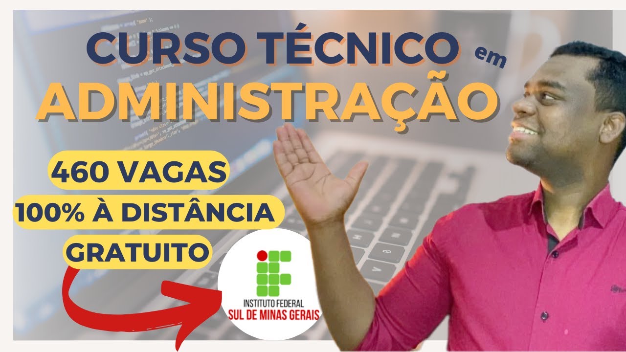 🔥 CURSO TÉCNICO EM ADMINISTRAÇÃO 100% EAD e GRATUITO!! 460 VAGAS ...