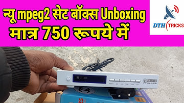 DD free dish | Mpeg2 set top box unboxing new model receiver