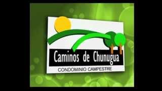 Condominio Campestre Caminos de Chunugua