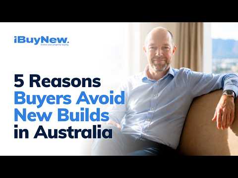 5 Reasons Buyers Avoid New Builds in Australia (And What's Really Behind Them)