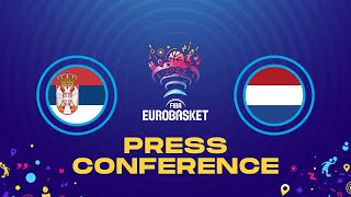 Serbia v Netherlands - Press Conference
