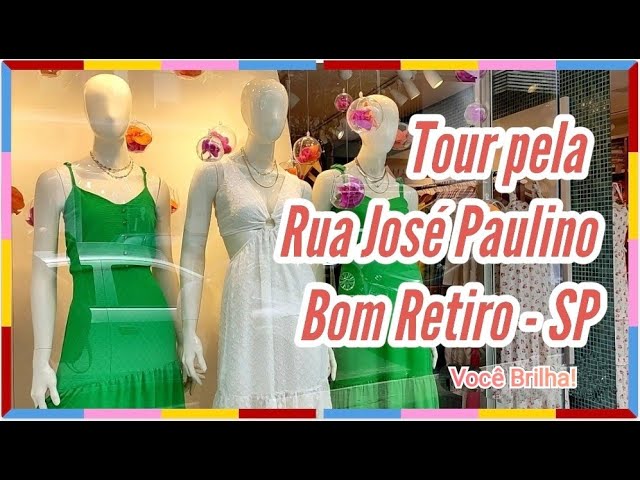 Rua José Paulino - SP: lojas de moda feminina e vestidos de festas