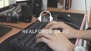 キーボードのタイピングの音  東プレ REALFORCE SA R2【ASMR 音フェチ】YouTube Live