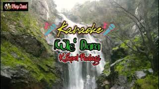Karaoke Lirik We' Dara K. Epel Padagi
