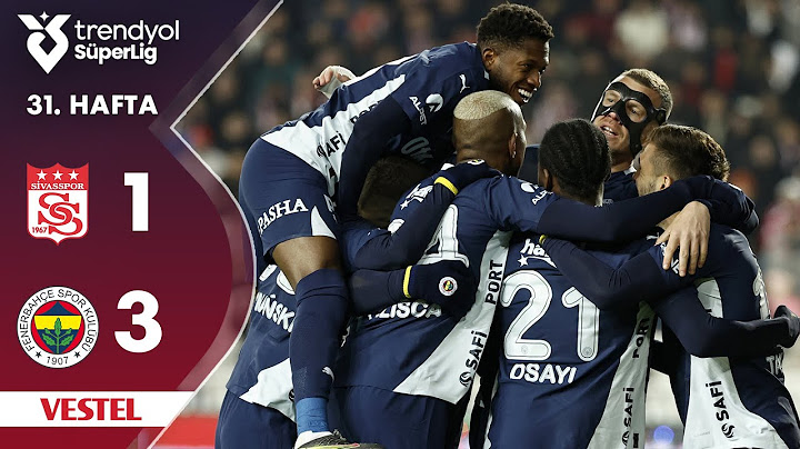 Vestel | Sivasspor (1-3) Fenerbahçe - Highlights/Özet | Trendyol Süper Lig - 2024/25