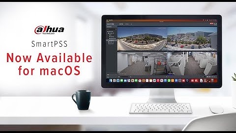 How to Install SmartPSS for Mac M1 Chip