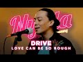 Love Can Be So Rough - DRIVE | NYALA