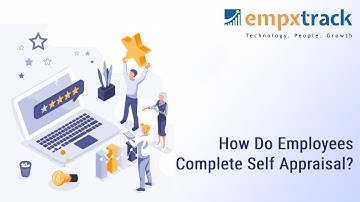 Performance Management: How Do Employees Complete Self Appraisal