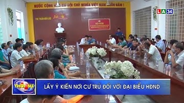 Bến Lức: Lấy ý kiến nơi cư trú đối với đại biểu HĐND | LONG AN TV