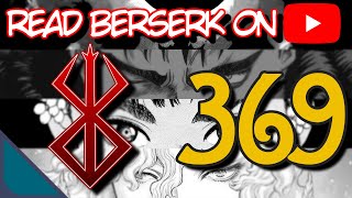 Berserk 4K - Fantasia Arc - Chapter 47 354 369