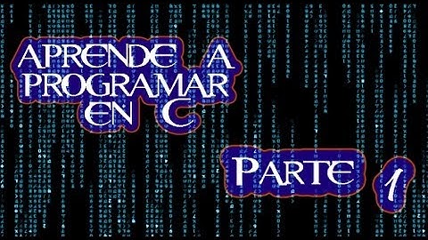 Curso Programación C 1.- 1er programa "Hola Mundo"