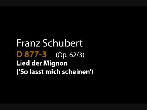 Schubert D 877-3 Lied der Mignon ('So lasst mich s...