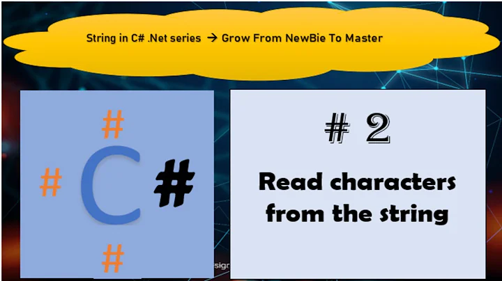 Read characters from a string | Part 2 | C# tutorial | String Series