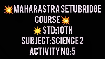 10th class setu abhyaskram(bridge course)science 2Day,5#setuabhyaskram     #bridgecoursescience