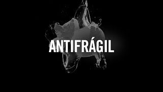 ANTIFRÁGIL