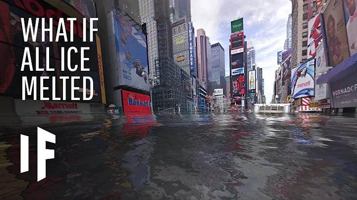What If All the World's Ice Melted?