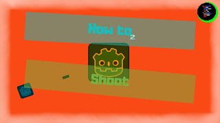 Top Down Shooter Shooting System - Godot Tutorial