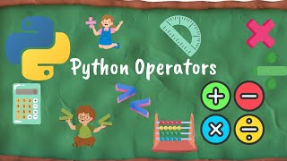 PYTHON OPERATORS
