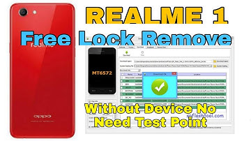 REALME 1 CPH1861 Lock Remove Without Device No Need Test Point Just Sp Flash Tool Free