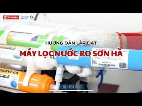 Video Hướng dẫn lắp đặt Máy lọc nước RO 2017 | Tập đoàn Sơn... - youtube