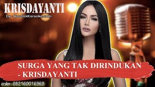 SURGA YANG TAK DIRINDUKAN   KRISDAYANTI Karaoke