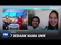 Topik: 7 Beradik Nama Unik | MHI (11 Ogos 2021)