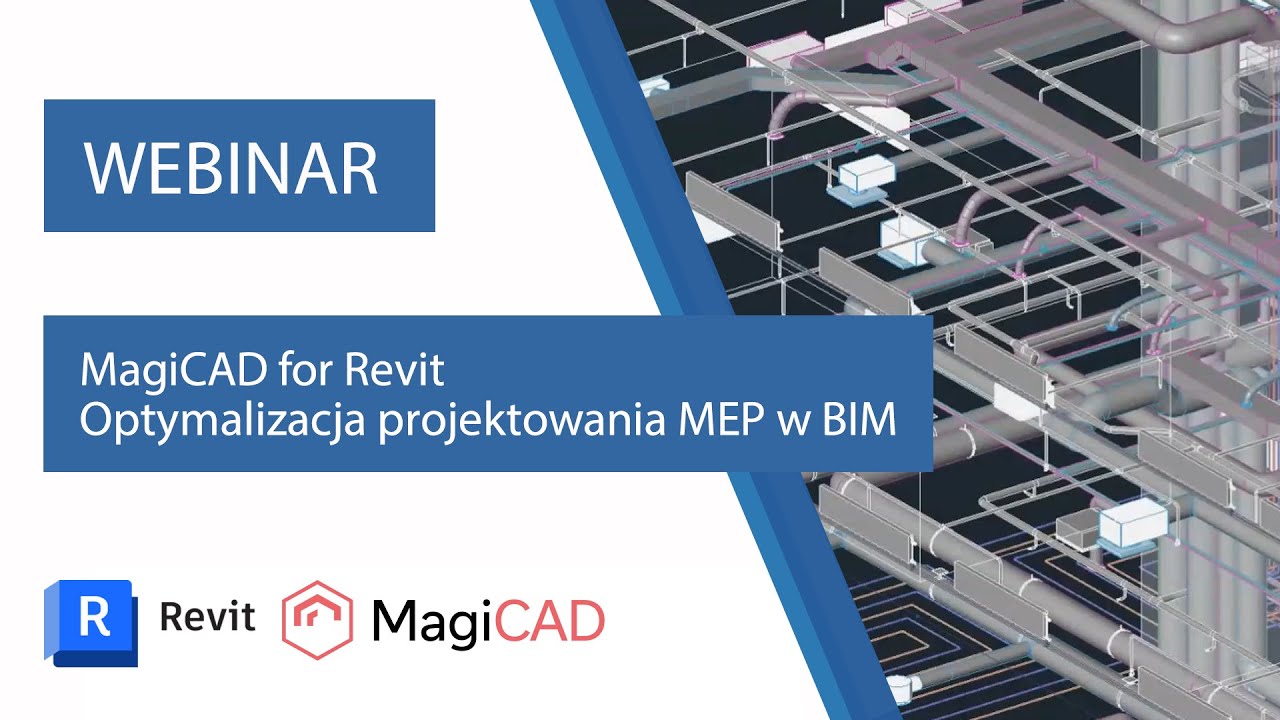 MagiCAD for Revit – Optymalizacja projektowania MEP w BIM | WEBINAR ...