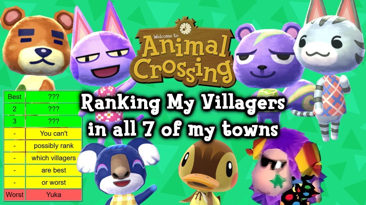 Ranking My Animal Crossing Villagers in all 7 of my towns - YouTube