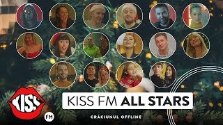 Kiss FM All Stars - Crăciunul Offline