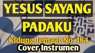 Yesus Sayang Padaku - Cover Instrumen (GBU Production)
