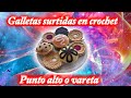 🎉🎊💥GALLETAS SURTIDAS A CROCHET 🧶 PUNTO ALTO O VARETA 💥🎉🎊🤗